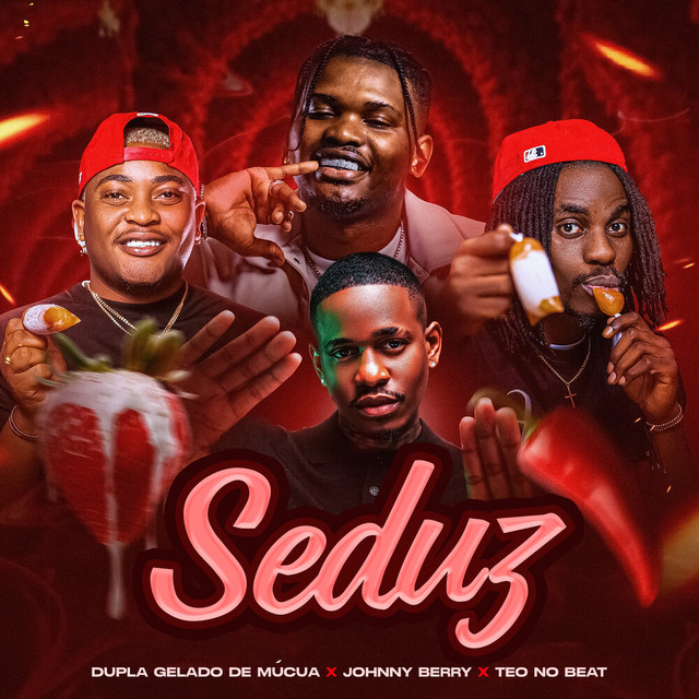 Dupla Gelado De Mucua – Seduz (feat. Johnny Berry & Teo No Beat) cover
